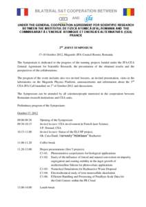 BILATERAL S&T COOPERATION BETWEEN AND UNDER THE GENERAL COOPERATION AGREEMENT FOR SCIENTIFIC RESEARCH BETWEEN THE INSTITUTUL DE FIZICǍ ATOMICǍ (IFA), ROMANIA AND THE COMMISSARIAT À L’ENERGIE ATOMIQUE ET ENERGIES ALT