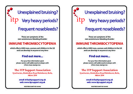 Unexplained bruising?  Unexplained bruising? Very heavy periods?