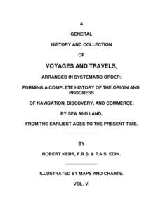 A GENERAL HISTORY AND COLLECTION OF  VOYAGES AND TRAVELS,