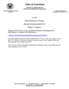 State of Louisiana DIVISION OF ADMINISTRATION OFFICE OF INFORMATION TECHNOLOGY KATHLEEN BABINEAUX BLANCO  JERRY LUKE LEBLANC
