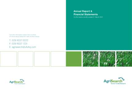 Annual Report & Financial Statements For the twelve months ended 31 March 2001 For further information contact Trevor Lockhart 475 Antrim Road, Belfast BT15 3DA, Northern Ireland