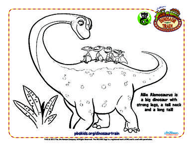 Allie Alamosaurus is a big dinosaur with strong legs, a tall neck and a long tail!  TM & © 2012 The Jim Henson Company. All Rights Reserved. The PBS KIDS logo is a registered mark of PBS and is used with permission.