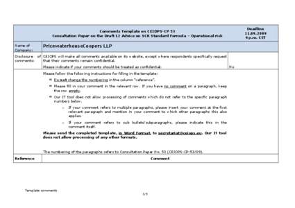 Deadline[removed]p.m. CET Comments Template on CEIOPS-CP 53 Consultation Paper on the Draft L2 Advice on SCR Standard Formula – Operational risk