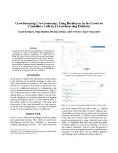 Crowdsourcing Crowdsourcing: Using Developers in the Crowd to Contribute Code to a Crowdsourcing Platform Anand Kulkarni, Max Mautner, Brianna Salinas, Andy Schriner, Egor Vinogradov LeadGenius anand | max | brianna | an