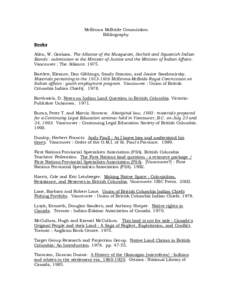 History of North America / McKenna–McBride Royal Commission / British Columbia / First Nations government / First Nations / Southern Railway of Vancouver Island / Minister of Aboriginal Affairs and Northern Development / New Westminster / Allied Tribes of British Columbia / Aboriginal peoples in Canada / Americas / History of British Columbia
