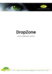 DropZone Secure Collaboration Solution ION-IP b.v. | Vendelier 2c| 3905 PA Veenendaal |  | T. +055 | KvK:   Filesharing & Collaboration