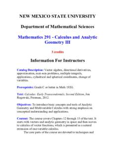 NEW MEXICO STATE UNIVERSITY Department of Mathematical Sciences MathematicsCalculus and Analytic Geometry III 3 credits