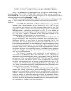 Stern v. Marshall / United States bankruptcy court / Federal Rules of Bankruptcy Procedure / Adversary proceeding in bankruptcy / Motion / Supreme Court of the United States / Northern Pipeline Co. v. Marathon Pipe Line Co. / Chapter 7 /  Title 11 /  United States Code / United States bankruptcy law / Law / Bankruptcy