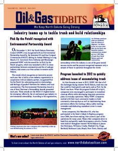 VOLUME VII  ISSUE III FALL 2013 Oil&GasTIDBITS We Keep North Dakota Going Strong