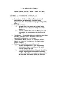 CCISC IMPLEMENTATION Kenneth Minkoff, MD and Christie A. Cline, MD, MBA CRITERIA for SUCCESSFUL ACTION PLANS 1.