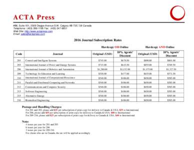 ACTA Press #B6, Suite 101, 2509 Dieppe Avenue S.W. Calgary AB T3E 7J9 Canada Telephone: (Fax: (Web Site: http://www.actapress.com Email: 