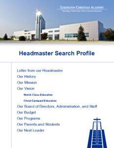Headmaster Search Profile Letter from our Headmaster Our History