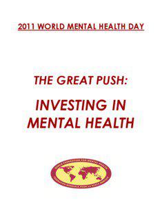 2011 WORLD MENTAL HEALTH DAY  THE GREAT PUSH: