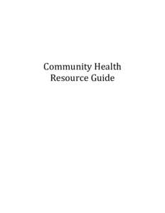 Community Health Resource Guide Quick Reference Numbers Fire, Police, EMS 911