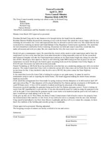 Town of Lewisville April 11, 2013 Town Council Minutes Houston Brick 6:00 PM The Town Council monthly meeting was called to order by Richard Craig. Present: