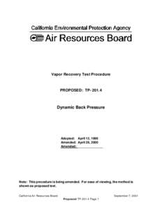 Rulemaking:[removed]Vapor Recovery Test Procedure Dynamic Back Pressure 201.4
