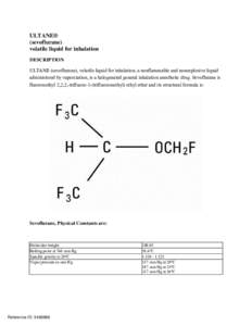 Organofluorides / Ethers / Anesthesia / Organochlorides / Sevoflurane / Desflurane / Inhalational anaesthetic / Halothane / Isoflurane / Chemistry / Medicine / General anesthetics