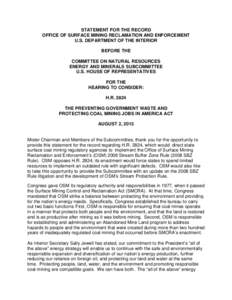 Surface Mining Control and Reclamation Act / Surface mining / Office of Surface Mining / Environmental law / Energy / Coal mining / Coal / United States Environmental Protection Agency / Mountaintop removal mining / Mining / Coal mining in the United States / 95th United States Congress