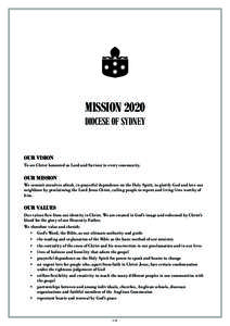 MISSION[removed]DIOCESE OF SYDNEY OUR VISION To see Christ honoured as Lord and Saviour in every community.