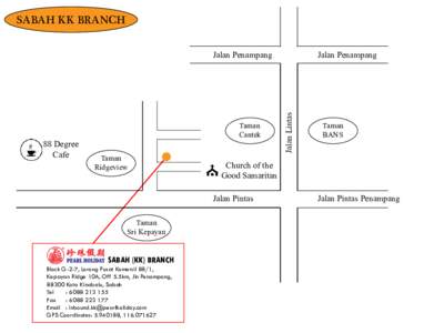 SABAH KK BRANCH Jalan Penampang 88 Degree Cafe