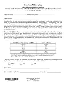 American Airlines, Inc. Enhanced Pre-Retirement Survivor Annuity Retirement Benefit Plan of American Airlines, Inc. for Employees Represented by the Transport Workers Union (TWU) of America, AFL-CIO  Employee Number: ___