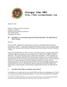 Occupy the SEC http://www.occupythesec.org March 18, 2014  Robert E. Feldman, Executive Secretary