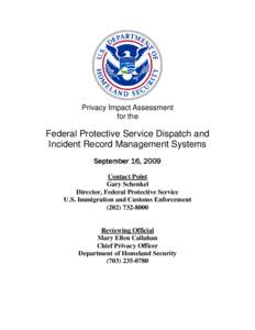 Department of Homeland Security Privacy Impact Assessment Federal Proective Service Dispach and Incident Record Managment System