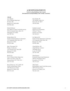 ACKNOWLEDGEMENTS North Carolina Building Code Council International Existing Building Code Ad-Hoc Committee CHAIR Leon Skinner City of Raleigh Inspections