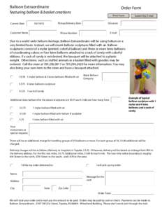 Balloon Extraordinaire featuring balloon & basket creations Current Date Order Form Print Form