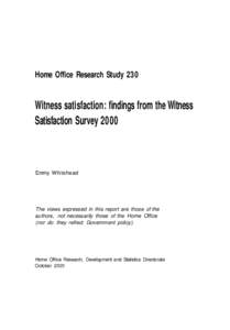 Home Office Research Study 230  Witness satisfaction: findings from the Witness Satisfaction Survey[removed]Emmy Whitehead