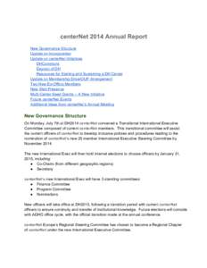 centerNet 2014 Annual Report    New Governance Structure  Update on Incorporation  Update on centerNet Initiatives  DHCommons 