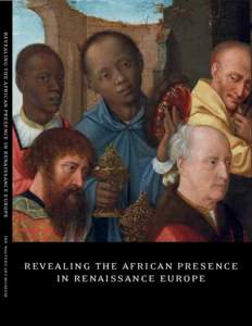 203mm 2.1mm revealing the african presence in renaissance europe  the walters art museum