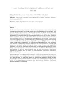 Assessing climate change risk and its implications for Local Government in Queensland SEGRA 2008 Authors: Prof Bob Miles, Dr Susan Kinnear, Ms Carmel Marshall & Mr Lindsay Greer Affiliation: Institute for Sustainable Reg