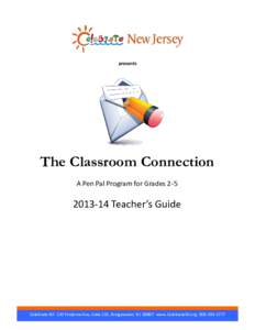 presents  The Classroom Connection A Pen Pal Program for Grades[removed]Teacher’s Guide