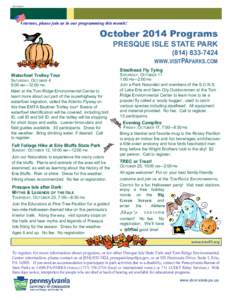 REV090914  Veterans, please join us in our programming this month! October 2014 Programs PRESQUE ISLE STATE PARK