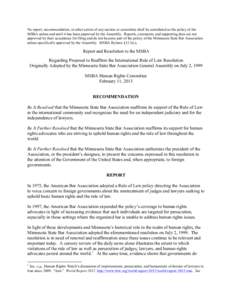 Minnesota State Bar Association / Political philosophy / Human rights / Human Rights First / American Bar Association / Rule of law / Human Rights Watch / Law / Ethics / Philosophy of law