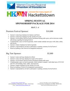 SPRING FESTIVAL SPONSORSHIP PACKAGE FOR 2014 MAY[removed]Premiere Festival Sponsor: •