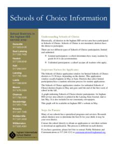 Schools of Choice Information School Districts in the Ingham ISD service area: Dansville[removed]