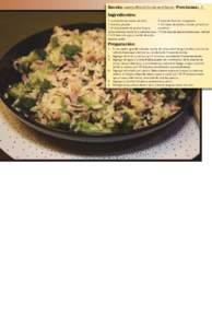 Receta: Jamón y Brócoli Cocido en el Sarten Porciones:  4 Ingredientes: 1 cucharada de aceite de oliva