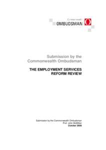 Submission by the Commonwealth Ombudsman THE EMPLOYMENT SERVICES REFORM REVIEW  Submission by the Commonwealth Ombudsman
