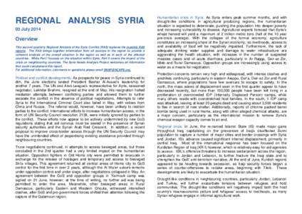 REGIONAL ANALYSIS SYRIA 03 July 2014 Overview This second quarterly Regional Analysis of the Syria Conflict (RAS) replaces the monthly RAS reports. The RAS brings together information from all sources in the region to pr