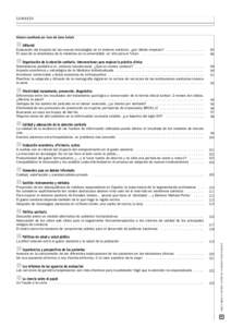 S U M A R IO  Número coordinado por Juan del Llano Señarís Editorial Evaluación del impacto de las nuevas tecnologías en el sistema sanitario: ¿por dónde empezar? . . . . . . . . . . . . . . . . . .