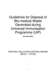 Medical equipment / Environment / Biomedical waste / Medical waste / Syringe / Autoclave / Safety syringe / Sterilization / Injection / Waste management / Medicine / Waste