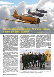 En helg 2015 med Swedish Air Force Historic Flights propeller-division SVANTE KILÉN L