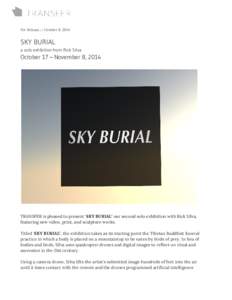          For Release ::: October 8, 2014  SKY BURIAL
