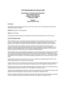 COTA Meeting Minutes February 2003 Committee on Transfer and Articulation 3515 Amazonas Drive Jefferson City, Missouri February 5, 2003 MINUTES