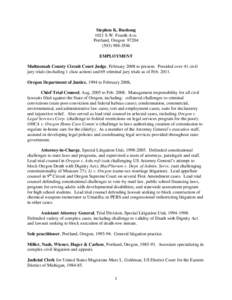 Oregon Supreme Court / Oregon Department of Justice / Gonzales v. Oregon / University of Oregon School of Law / William A. Barton / Oregon Judicial Department / Assisted suicide / Oregon / State governments of the United States