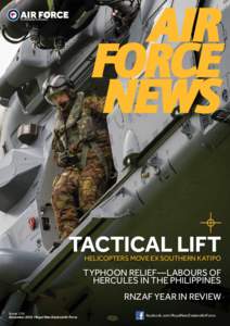 Tactical Lift Helicopters move EX southern Katipo Typhoon Relief—labours of Hercules in the Philippines RNZAF Year in Review