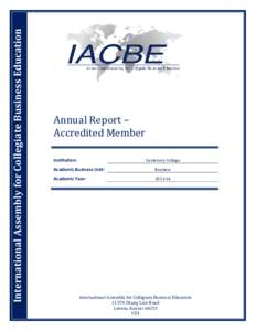 International Assembly for Collegiate Business Education  Annual Report – Accredited Member Institution: