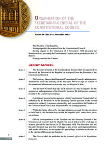 ORGANISATION OF THE SECRETARIAT-GENERAL OF THE CONSTITUTIONAL COUNCIL Decree[removed]of 13 November[removed]The President of the Republic,